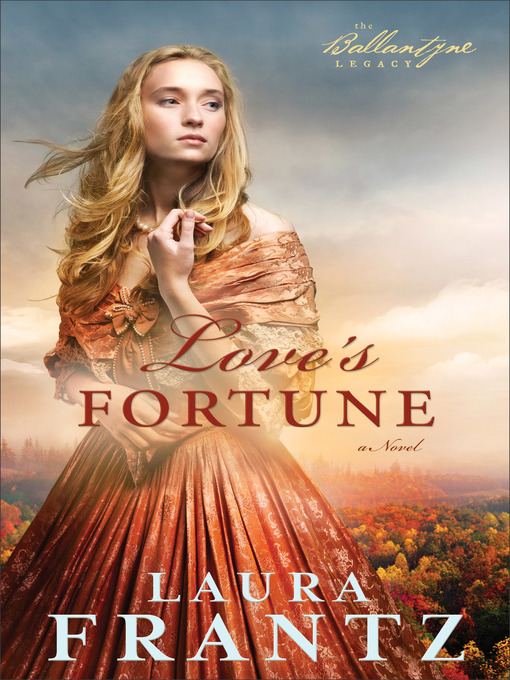 Title details for Love's Fortune by Laura Frantz - Wait list